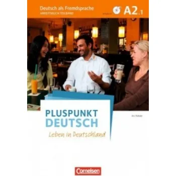 Německý jazyk Pluspunkt Deutsch - Leben in Deutschland - Allgemeine Ausgabe - A2: Teilband 1. Tl.1 (Friederike Jin,Joachim Schote)(Brožovaná)