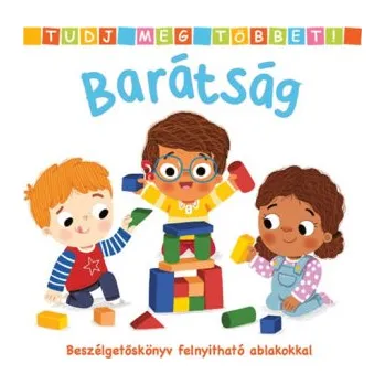 Beletrie pro dospělé Tudj meg többet! - Barátság (Pevná)