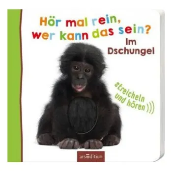 První čtění Hör mal rein, wer kann das sein? Im Dschungel (Leporelo)