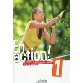En Action! 1 Podręcznik wieloletni (Céline Himber,Fabienne Gallon)(Brožovaná)