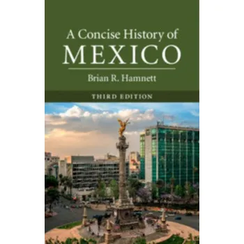 Cizojazyčná kniha Concise History of Mexico (HAMNETT BRIAN R.)(Brožovaná)