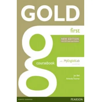Cizojazyčná kniha Gold First New Edition Coursebook with FCE MyLab Pack (GOLD)(Pevná)
