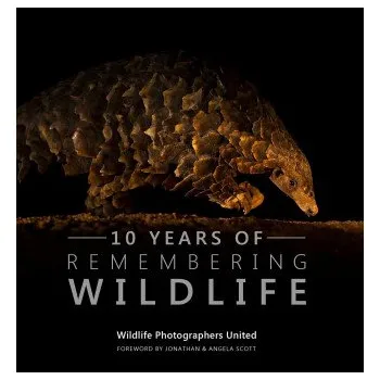 Cizí jazyk Ten Years of Remembering Wildlife (Pevná)