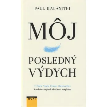 Môj posledný výdych (Paul Kalanithi)(Brožovaná)