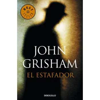 El estafador (John Grisham)(Brožovaná)