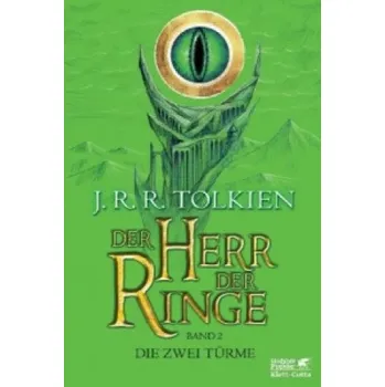 Cizojazyčná kniha Der Herr der Ringe. Bd. 2 - Die zwei Türme (Der Herr der Ringe. Ausgabe in neuer Übersetzung und Rechtschreibung, Bd. 2) (John R Tolkien,Wolfgang Krege)(Brožovaná)