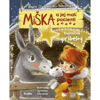 Miška a jej malí pacienti Vianočné príbehy (Aniela Cholewinska-Szkoliková)(Pevná)