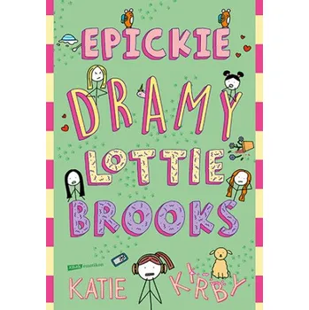 Epickie dramy Lottie Brooks (Kirby Katie)(Brožovaná)