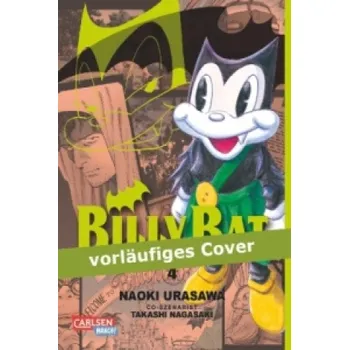 Billy Bat. Bd.4 (Naoki Urasawa,Takashi Nagasaki)(Brožovaná)