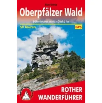 Cestování Rother Wanderführer Oberpfälzer Wald (Eva Krötz)(Brožovaná)