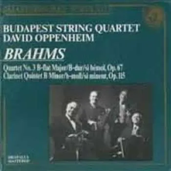 Zahraniční hudba CD Johannes Brahms: Brahms : Quartet Op. 67 / Clarinet Quintet Op. 115 2008
