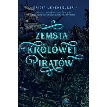 Zemsta Królowej Piratów. Hype (Tricia Levenseller)(Brožovaná)