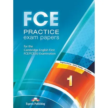 Cizojazyčná kniha FCE PRACTICE EXAM PAPERS 1 STUDENT'S BOOK (Virginia Evans,Jenny Doole,James Milton)(Pevná)
