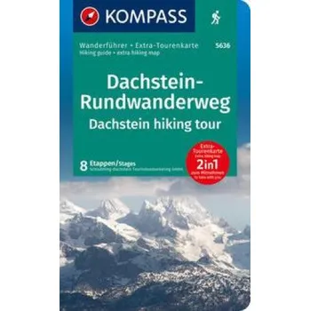 Cestování KOMPASS Wanderführer Dachstein-Rundwanderweg, 8 Etappen (Brožovaná)