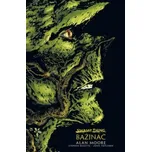 Bažináč 1 (Alan Moore)(Pevná)