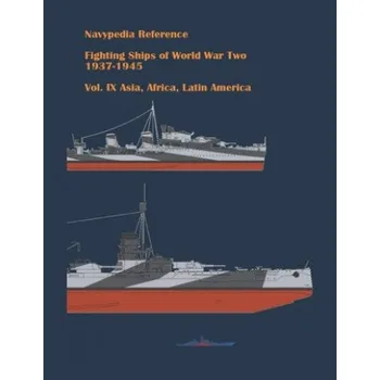 Cizojazyčná kniha Fighting ships of World War Two 1937 - 1945. Volume IX. Asia, Africa, Latin America. (Gogin Ivan Gogin)(Brožovaná)