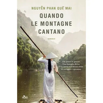Cizojazyčná kniha Quando le montagne cantano (Phan Que Mai Nguyen)(Brožovaná)