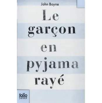 Le garcon en pyjama raye (John Boyne,Catherine Gibert)(Brožovaná)