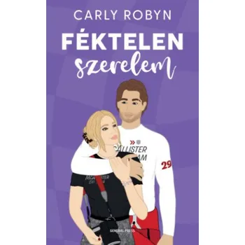 Féktelen szerelem (Carly Robyn)(Brožovaná)