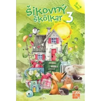 Bystrá hlava Šikovný škôlkar 3 PZ (Lucia Škrobáková)(Brožovaná)