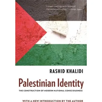Cizojazyčná kniha Palestinian Identity (Rashid Khalidi)(Brožovaná)