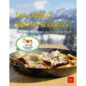 Das Original-Hütten-Kochbuch (Stefan Winter,Georg Hohenester)(Pevná)