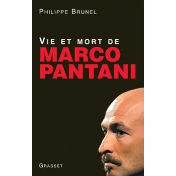 Cizojazyčná kniha Vie et mort de Marco Pantani (Philippe Brunel)(Kniha)