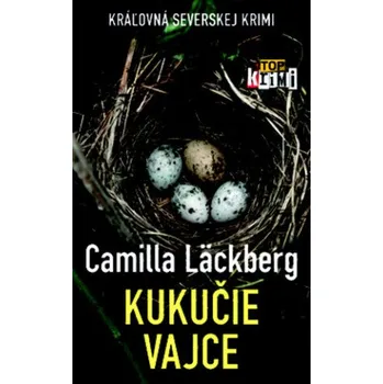 Kniha Kukučie vajce (Camilla Läckberg)(Pevná)