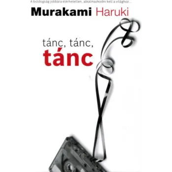 Beletrie pro dospělé Tánc, tánc, tánc (Haruki Murakami)(Pevná)