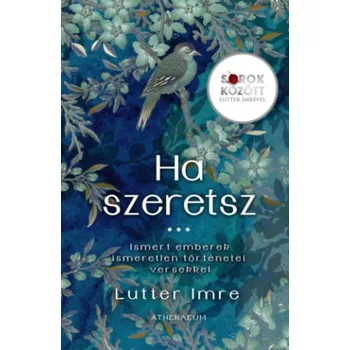 Beletrie pro dospělé Ha szeretsz… Sorok között Lutter Imrével (Lutter Imre)(Pevná)