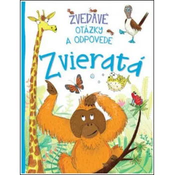 Zvedavé otázky a odpovede Zvieratá (Camilla de la Bedoyere)(Pevná)