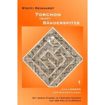 Torchon trifft Bänderspitze 1 (Steffi Reinhardt)(Brožovaná)