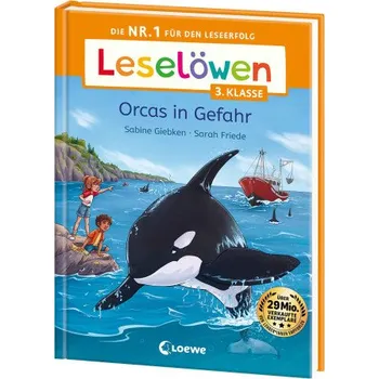 První čtění Leselöwen 3. Klasse - Orcas in Gefahr (Sarah Friede)(Pevná)