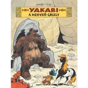 Kniha Yakari a medveď grizly (Derib)(Pevná)