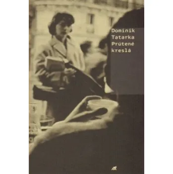 Prútené kreslá (Dominik Tatarka)(Pevná)