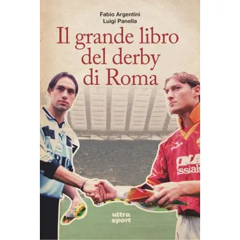 Španělský jazyk grande libro del derby di Roma (Fabio Argentini,Luigi Panella)(Brožovaná)