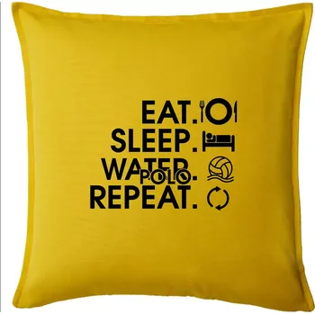 Polštář Eat sleep water polo repeat - Polštář 50x50 - 50x50 - Pouze potah ( Žlutá )