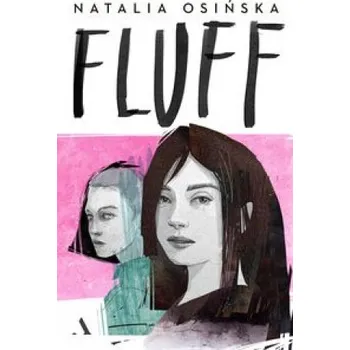Fluff (Osińska Natalia)(Pevná)