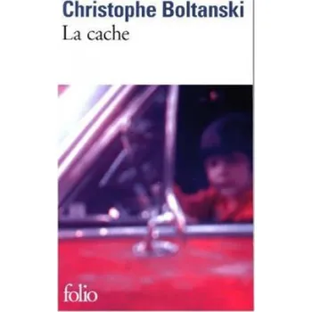 La cache (Christophe Boltanski)(Brožovaná)