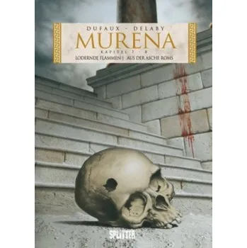 Cizojazyčná kniha Murena 7 + 8. 2. Zyklus: Lodernde Flammen / Aus der Asche Roms (Jean Dufaux,Philippe Delaby)(Pevná)