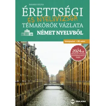 Beletrie pro dospělé Érettségi és nyelvvizsga témakörök vázlata német nyelvből - középszint, B1 szint (Barabás Szilvia)(Pevná)