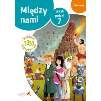 Język polski ćwiczenia dla klasy 7 między nami wersja b szkoła podstawowa wydanie rozszerzone (Agnieszka Łuczak,Ewa Prylińska)(Brožovaná)