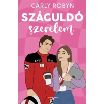 Száguldó szerelem (Carly Robyn)(Pevná)