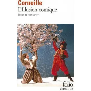 Illusion Comique (Pierre Corneille)(Brožovaná)