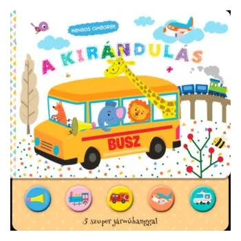 Hangos cimborák - A kirándulás (Leporelo)