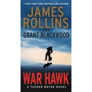 Cizí jazyk War Hawk (James Rollins,Grant Blackwood)(Brožovaná)