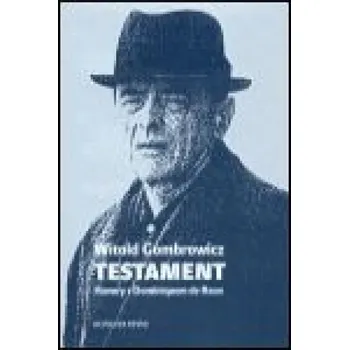 Literární biografie Testament (Witold Gombrowicz)(Pevná)