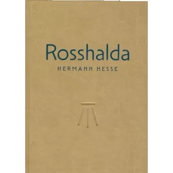 Rosshalda (Hermann Hesse)(Pevná)