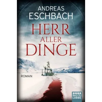 Herr aller Dinge (Andreas Eschbach)(Brožovaná)