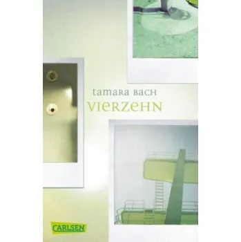 Vierzehn (Tamara Bach)(Brožovaná)